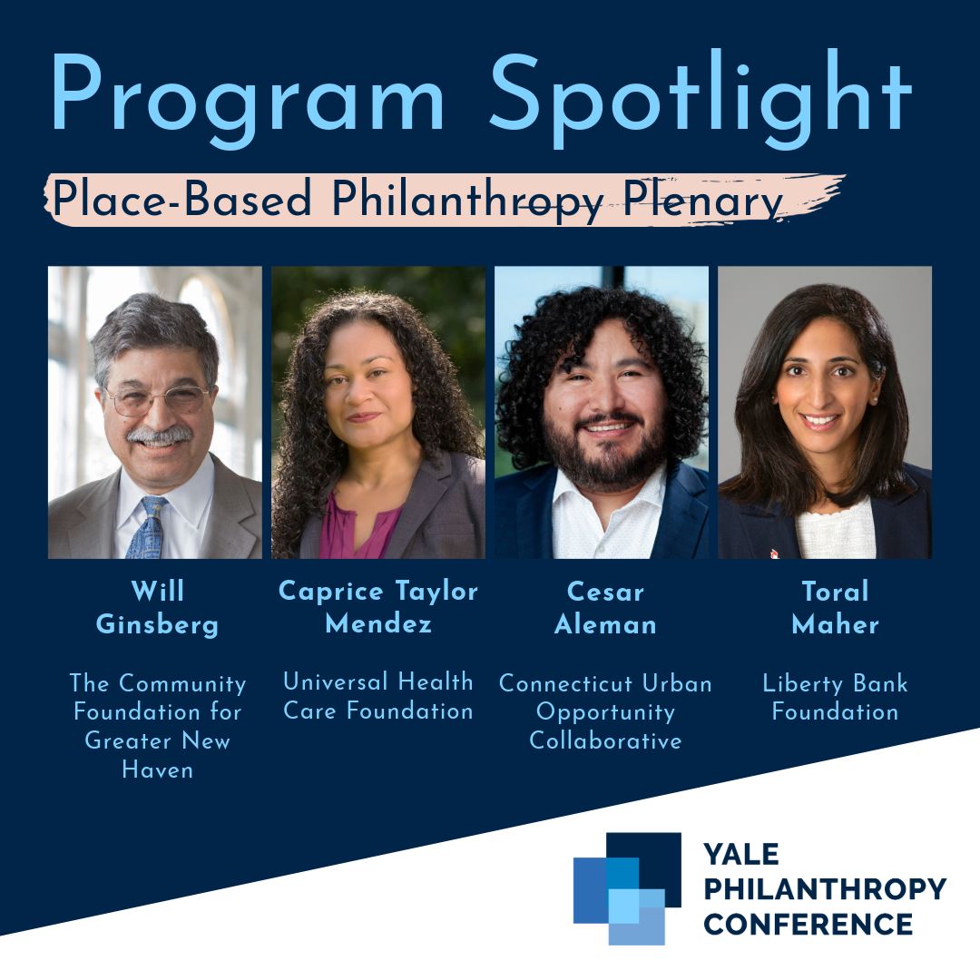 Yale Philanthropy Conference Place-Based Philanthropy